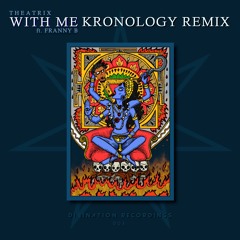 Theatrix - With Me (Kronology Remix)