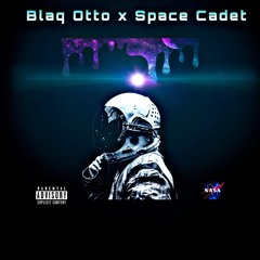 BLAQ OTTO - SPACE CADET