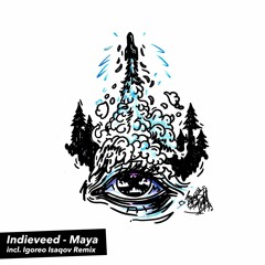 Indieveed - Maya (Original Mix) [snippet]