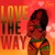 Artwork for Tippsy- Love The Way