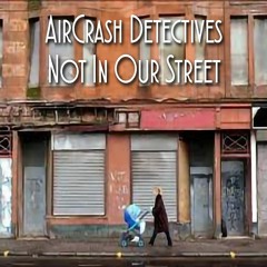 Not In Our Street