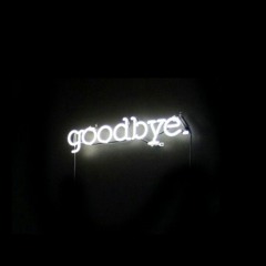 good,bye