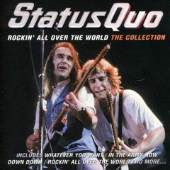 Status Quo - Rockin' All Over The World (eternal edit)