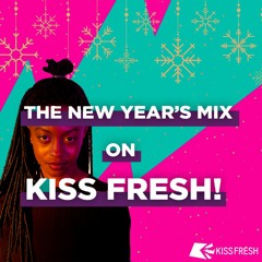 Kiss Fresh New Year's Mix