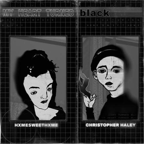 My Heart Turned Black (feat. HXMESWEETHXME)