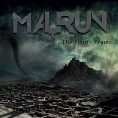 Malrun - Moving into Fear