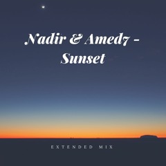 Nadir & Amed7 - Sunset (Extended Mix)[Free DL]
