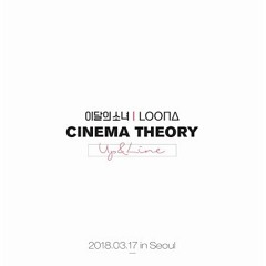 소녀 (LOONA) Cinema Theory : Up & Line
