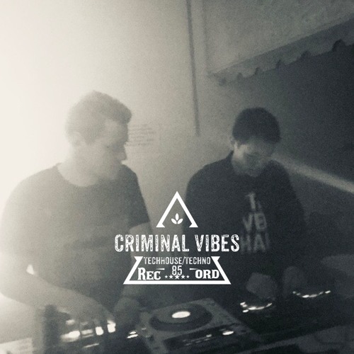 Criminal Vibes Podcast 006 / Bobobrothers