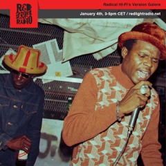 Radical HI-FI's Version Galore 88 @ Red Light Radio 01-04-2019