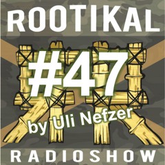 Rootikal Radioshow #47 - 5th January 2019