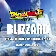 Blizzard - Dragon Ball Super The Movie: Broly - Em Português (PT- BR)