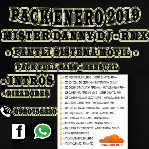 Stream !! - - PACK ENERO 2019 !! - - BALADAS DEL RECUERDO ((HITS)) MISTER  DANNY DJ - RMX - - !! by !!! Mister Danny Dj ®((♤RMX♤))® 0990756320 !!! |  Listen online for free on SoundCloud