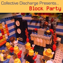 Collective Discharge - Block Party
