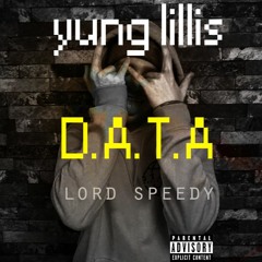 yung lillis - D.A.T.A [disstrack] prod. by lord speedy