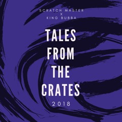Tales From The Crates 2018