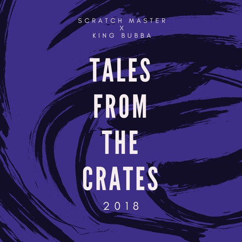 Tales From The Crates 2018