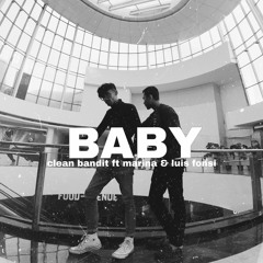 BABY (CLEAN BANDIT FT MARINA AND LUIS FONSI) COVER