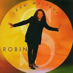 Robin S - Show Me Love Instrumental