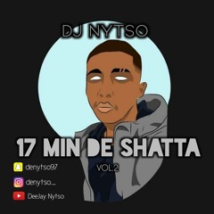 DJ NYTSO - 17 MINUTES DE SHATTA VOL.2