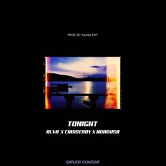 Tonight ft cruiseboy x ndanusa