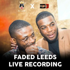 Dj Ayo X Dj Sskes - Faded Leeds Live recording