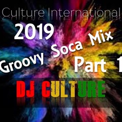Groovy Soca Mix 2019: Part 1