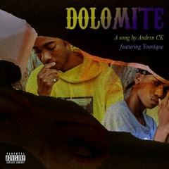 Dolomite (ft. Younique YNQ)