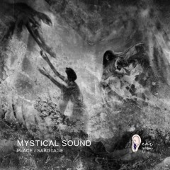 Mystical Sound - Sabotage