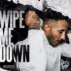 Wipe Me Down