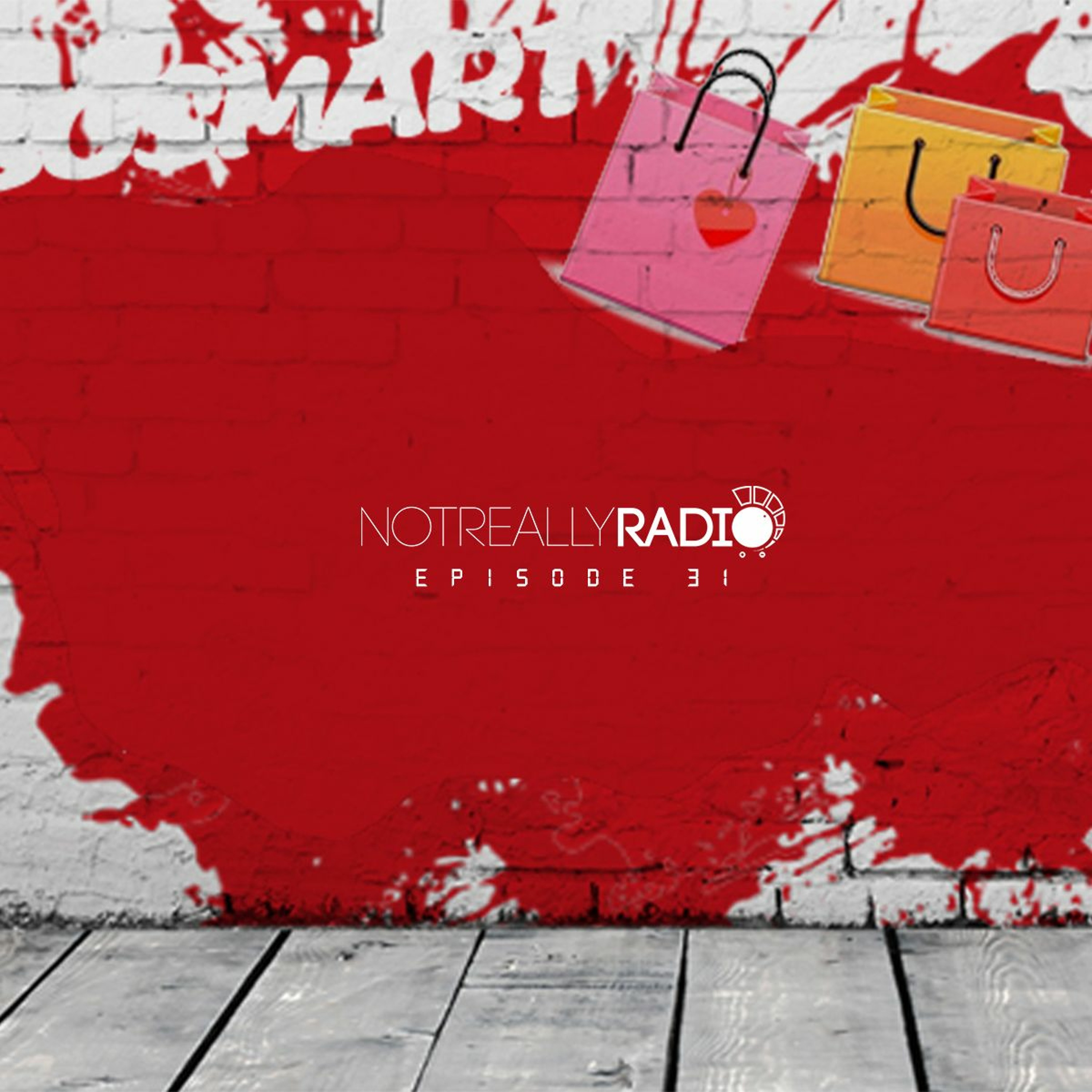 Not Really Radio Episode 31 episode artwork
