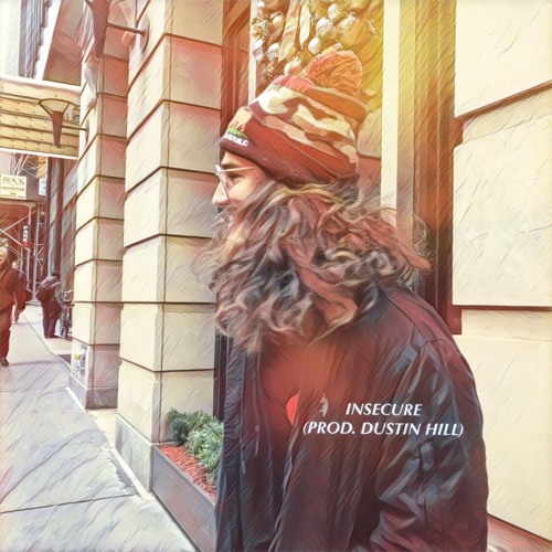 Insecure (Prod. Dustin Hill)