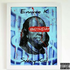 BIRTHDAY ft Sway-Kid