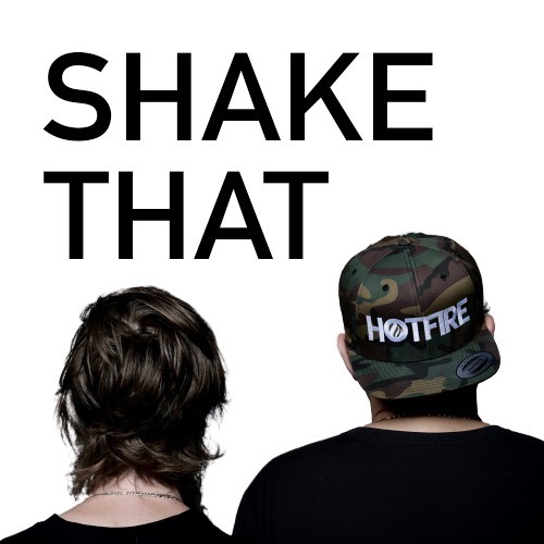 Hotfire - Shake That