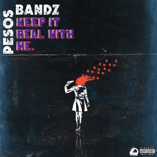 PesosBandz - Keep It Real With Me