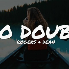 The Best Music 「  No Doubt 」  Rogers  Dean [NCS Release]