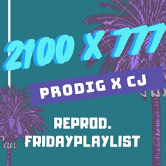 2100 x 777 - ProdiG x CJ (ReProd. FRIDAYPLAYLIST)
