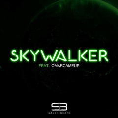 skywalker w/ OmarCameUp