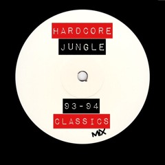hardcore jungle 93 94 classics