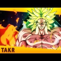 LENDÁRIO - Broly Trap (Dragon Ball Super) | Takeru