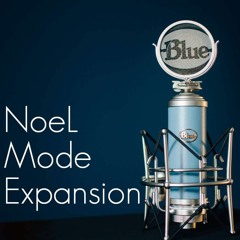 NoeL Mode Expansion Songs(Original Mix Playlist)