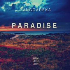 AnggaReka - Paradise (Original Mix)