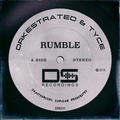 Orkestrated & Tyce - Rumble (Original Mix) OUT NOW!