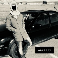 Anxiety (Prod. Monty Datta Feat. Shiloh Dynasty)