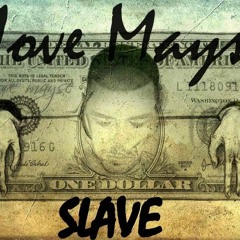 SLAVE (Freestyle) - JOVE MAYSE