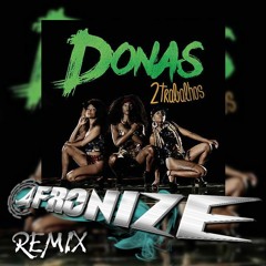 Donas Dois trabalhos - Afronize Remix