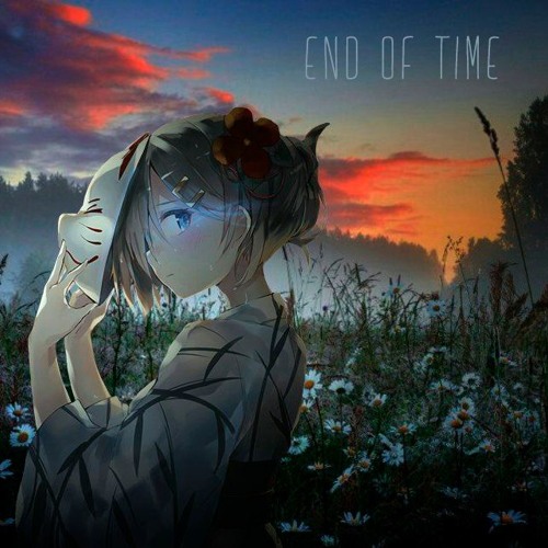 End Of Time