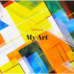 J-Killa - My Art
