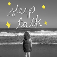 Sleep Talk (original)