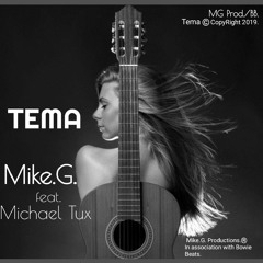 Mike G. Feat. Michael Tux - Tema